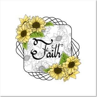 Faith - Sunflowers Posters and Art